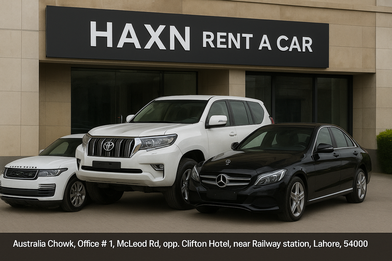 Luxury Rent a Car in Lahore | Premium Car Hire with Haxn Rent a Car