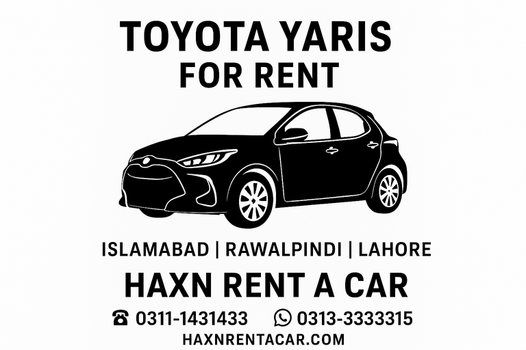 Toyota Yaris for Rent in Islamabad, Rawalpindi & Lahore – Haxn Rent a Car